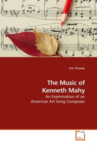 The Music of Kenneth Mahy