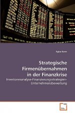 Strategische Firmenubernahmen in der Finanzkrise