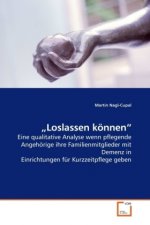 Loslassen können