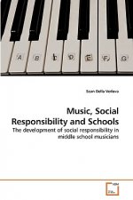 Music, Social Responsibility and Schools