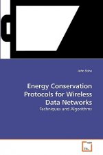 Energy Conservation Protocols for Wireless Data Networks