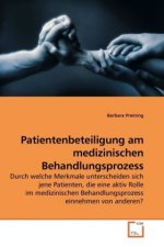 Patientenbeteiligung am medizinischen Behandlungsprozess