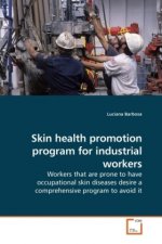 Skin health promotion program for industrial workers