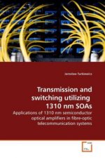 Transmission and switching utilizing 1310 nm SOAs