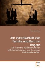 Zur Vereinbarkeit von Familie und Beruf in Ungarn