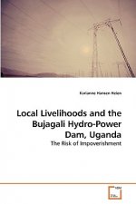 Local Livelihoods and the Bujagali Hydro-Power Dam, Uganda