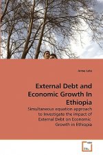 External Debt and Economic Growth In Ethiopia