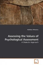 Assessing the Values of Psychological Assessment