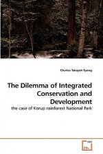 Dilemma of Integrated Conservation and Development