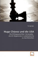 Hugo Chavez und die USA