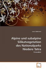 Alpine und subalpine Silikatvegetation des Nationalparks Niedere Tatra