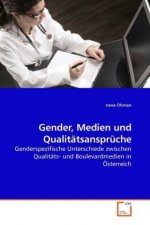 Gender, Medien und Qualitätsansprüche