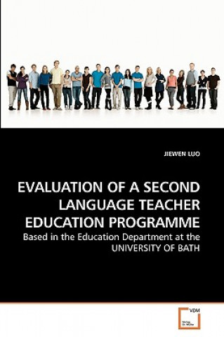 Evaluation of a Second Language Teacher Education Programme