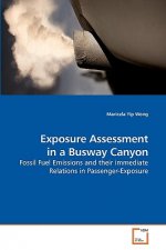 Exposure Assessment in a Busway Canyon