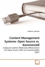 Content Management Systeme: Open Source vs. Kommerziell