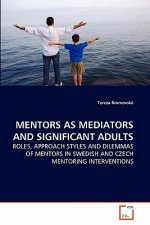 Mentors as Mediators and Significant Adults