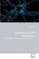 Dendritic cells in melanoma