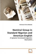 Nominal Group in Standard Nigerian and American English