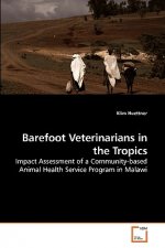 Barefoot Veterinarians in the Tropics