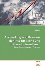 Anwendung und Relevanz der IFRS fur kleine und mittlere Unternehmen