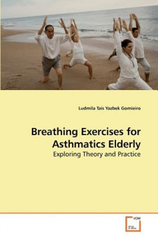 Breathing Exercises for Asthmatics Elderly
