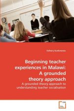 Beginning teacher experiences in Malawi