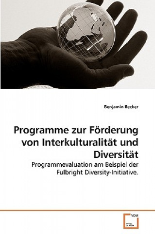 Programme zur Foerderung von Interkulturalitat und Diversitat