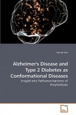 Alzheimer's Disease and Type 2 Diabetes as Conformational Diseases