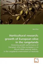 Horticultural research; growth of European olive in the rangelands