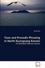 Tone and Prosodic Phrasing in North Kyungsang Korean