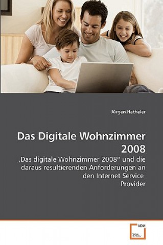 Digitale Wohnzimmer 2008