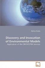Discovery and Invocation of Environmental Models