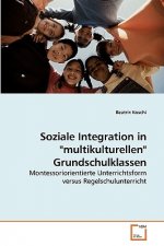 Soziale Integration in multikulturellen Grundschulklassen