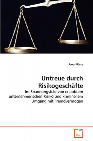 Untreue Durch Risikogeschafte