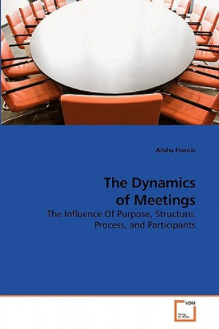Dynamics of Meetings