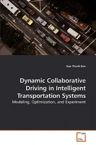 Dynamic Collaborative Driving in Intelligent Transportation Systems