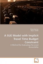 SUE Model with Implicit Travel Time Budget Constraint