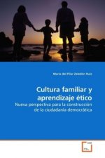 Cultura familiar y aprendizaje ético