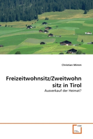 Freizeitwohnsitz/Zweitwohnsitz in Tirol