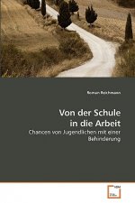 Von der Schule in die Arbeit