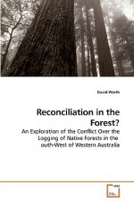 Reconciliation in the Forest?