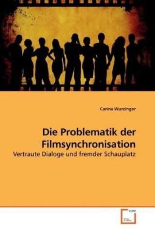 Die Problematik der Filmsynchronisation