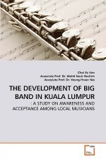 Development of Big Band in Kuala Lumpur