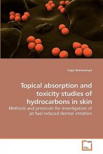 Topical absorption and toxicity studies of hydrocarbons in skin