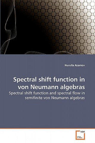 Spectral shift function in von Neumann algebras