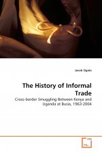 THE HISTORY OF INFORMAL TRADE