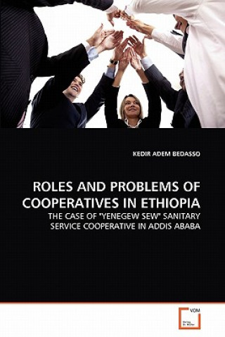 Roles and Problems of Cooperatives in Ethiopia