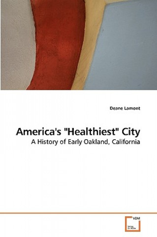America's Healthiest City
