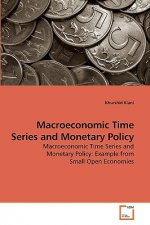 Macroeconomic Time Series and Monetary Policy