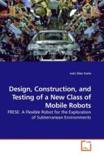 Design, Construction, and Testing of a New Class of Mobile Robots
